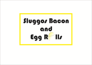 Design de Logo par annapurna 3 pour Sluggos Bacon and Egg Rolls | Design #18650222