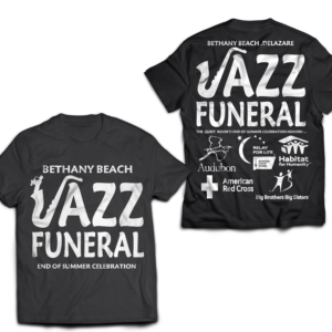 T-shirt Design by mekhfioui for BETHANY BEACH JAZZ FUNERAL | Design: #18879473