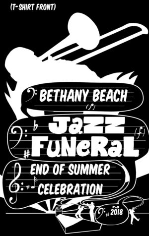 T-shirt Design by Tomi Ax for BETHANY BEACH JAZZ FUNERAL | Design: #18889629