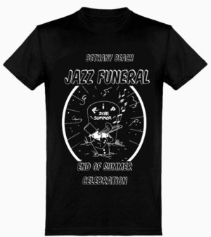Design de T-shirt par Tomi Ax pour BETHANY BEACH JAZZ FUNERAL | Design : #18902583