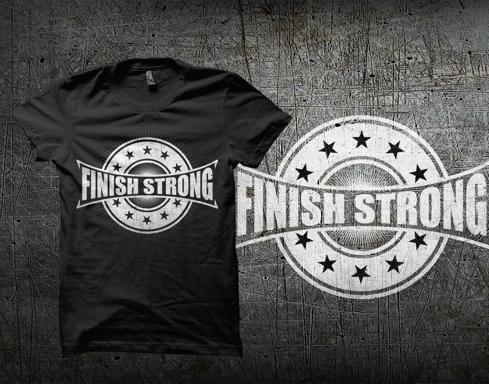 Diseño de Camiseta por BOT08 para Finish Strong | Diseño #2843187