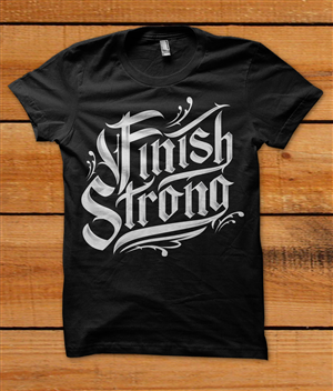 Design de T-shirt par BOYPEPS pour Finish Strong | Design #2911847