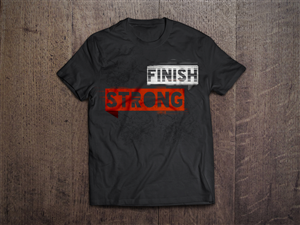 Design de T-shirt par Clem pour Finish Strong | Design #2872018
