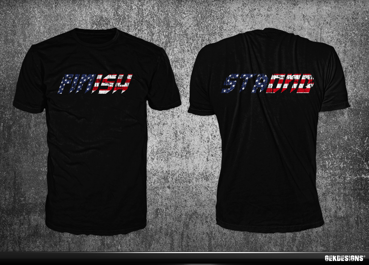 T-shirt Design by gekgrfx for Finish Strong | Design #2829042