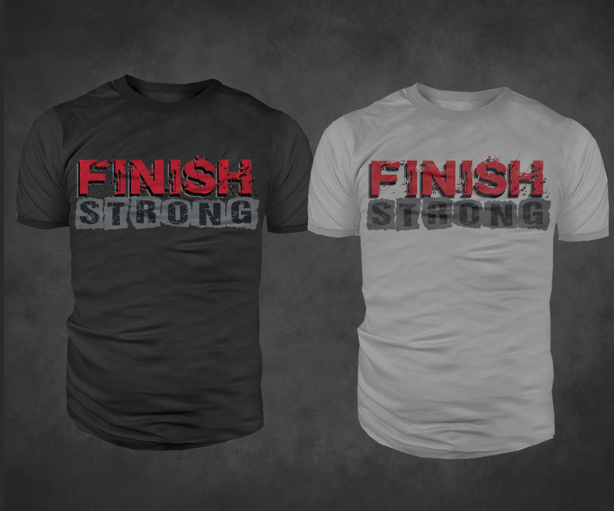 T-shirt Design by TRHZ for Finish Strong | Design #2920099