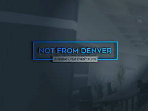 Logo Design by asman for Not From Denver | Design: #18693980