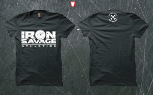 T-shirt Design by Taho Design for Iron Savage Athletics | Design: #18773310