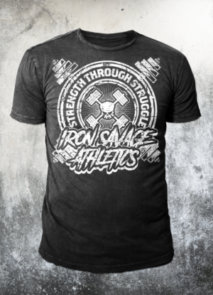 T-shirt Design by badpixelarts for Iron Savage Athletics | Design: #18722126