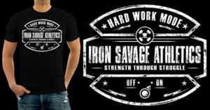 T-shirt Design by cjaraque for Iron Savage Athletics | Design #18757941
