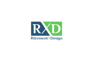 RetirementXDesign  (The original name was Retirement by Design but it was already taken so the 