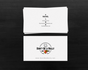 Business Card Design by chandrayaan.creative for Don't Be A Bully | Design: #18793507