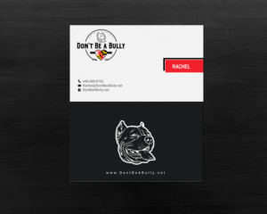 Business Card Design by chandrayaan.creative for Don't Be A Bully | Design: #18796955