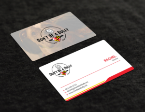 Design de Carte de Visite par Tripti Ranjan Gain pour Don't Be A Bully | Design : #18795263