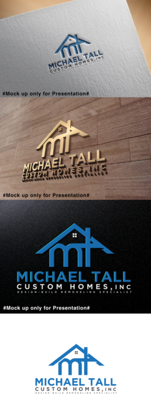 Design de Logo par designmind78 pour Michael Tall Custom Homes, Inc | Design : #18863954