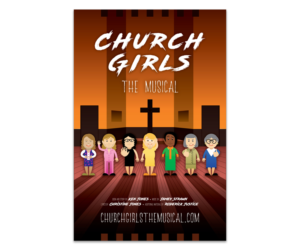 CHURCH GIRLS, the musical | Design de Poster par joey light