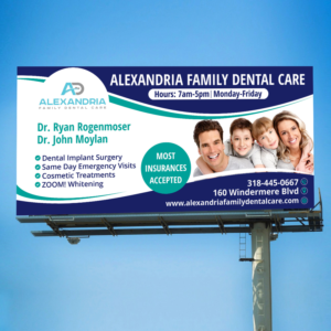 Billboard Design by Aurora:) for Alexandria Family Dental Care | Design: #18943167
