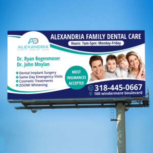 Billboard Design by Aurora:) for Alexandria Family Dental Care | Design: #18946102