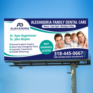 Billboard Design for Modern Family Dentistry | Billboard Design by Aurora:)