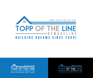 Logo-Design von designmind78 für Topp Of The Line Remodeling  | Design: #18959871