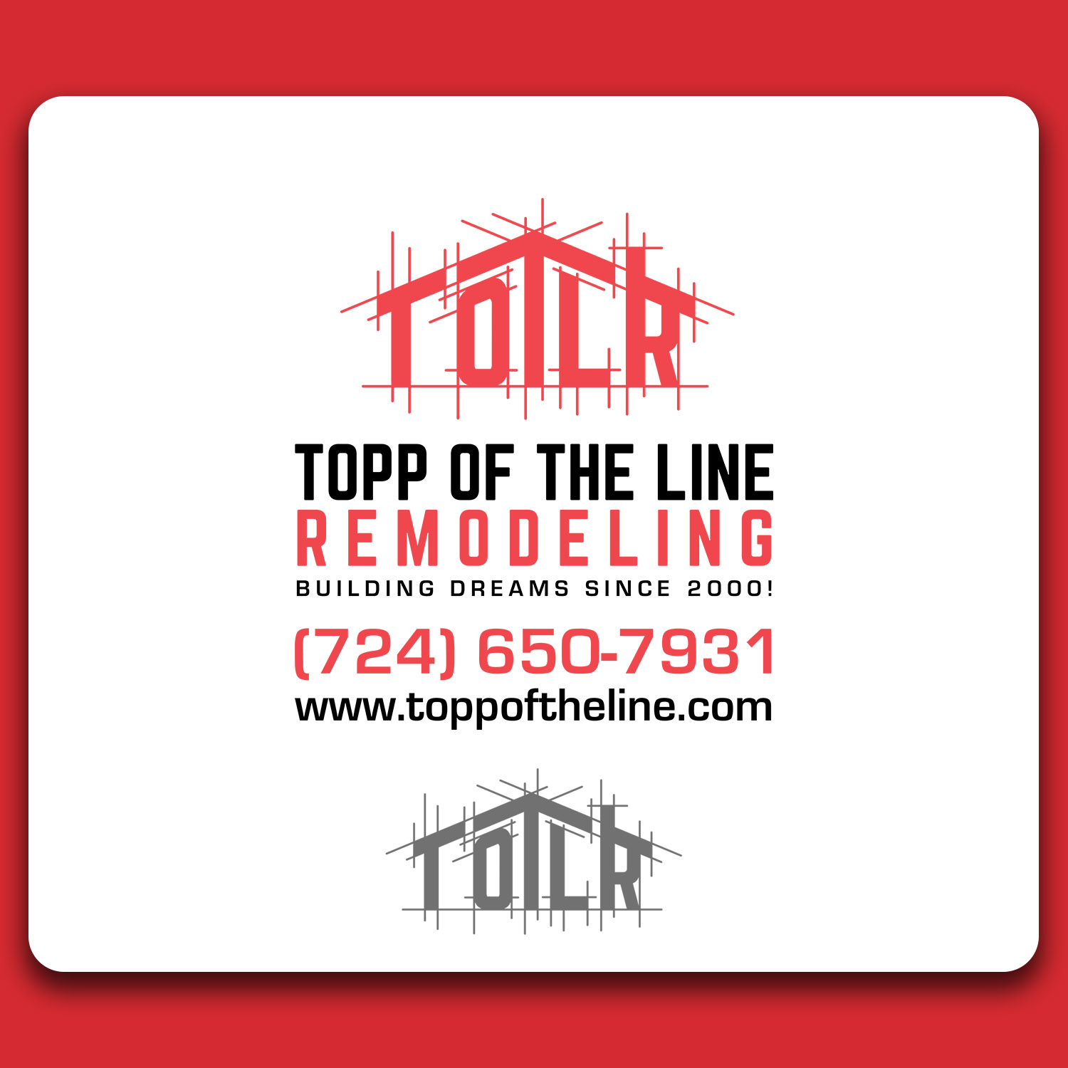 Logo Design by SGS.Design for Topp Of The Line Remodeling  | Design #19027595