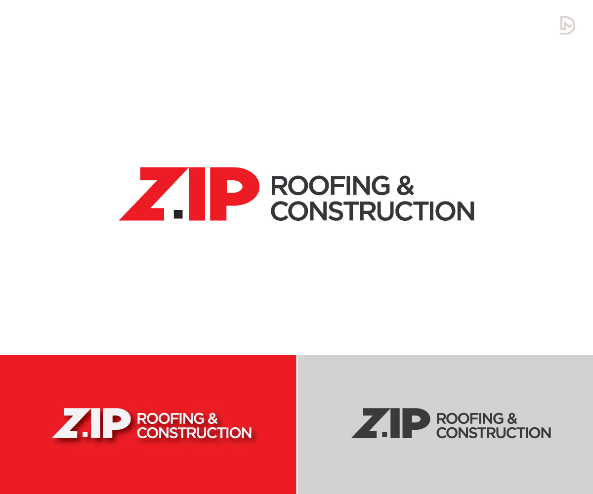 Logo-Design von D_Mantra für Zip Roofing & Construction | Design #19036157