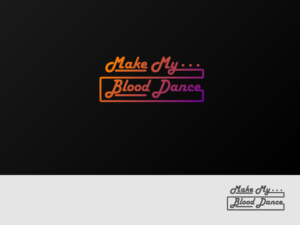 Makes My Blood Dance | Design de Logo par ArtCreative