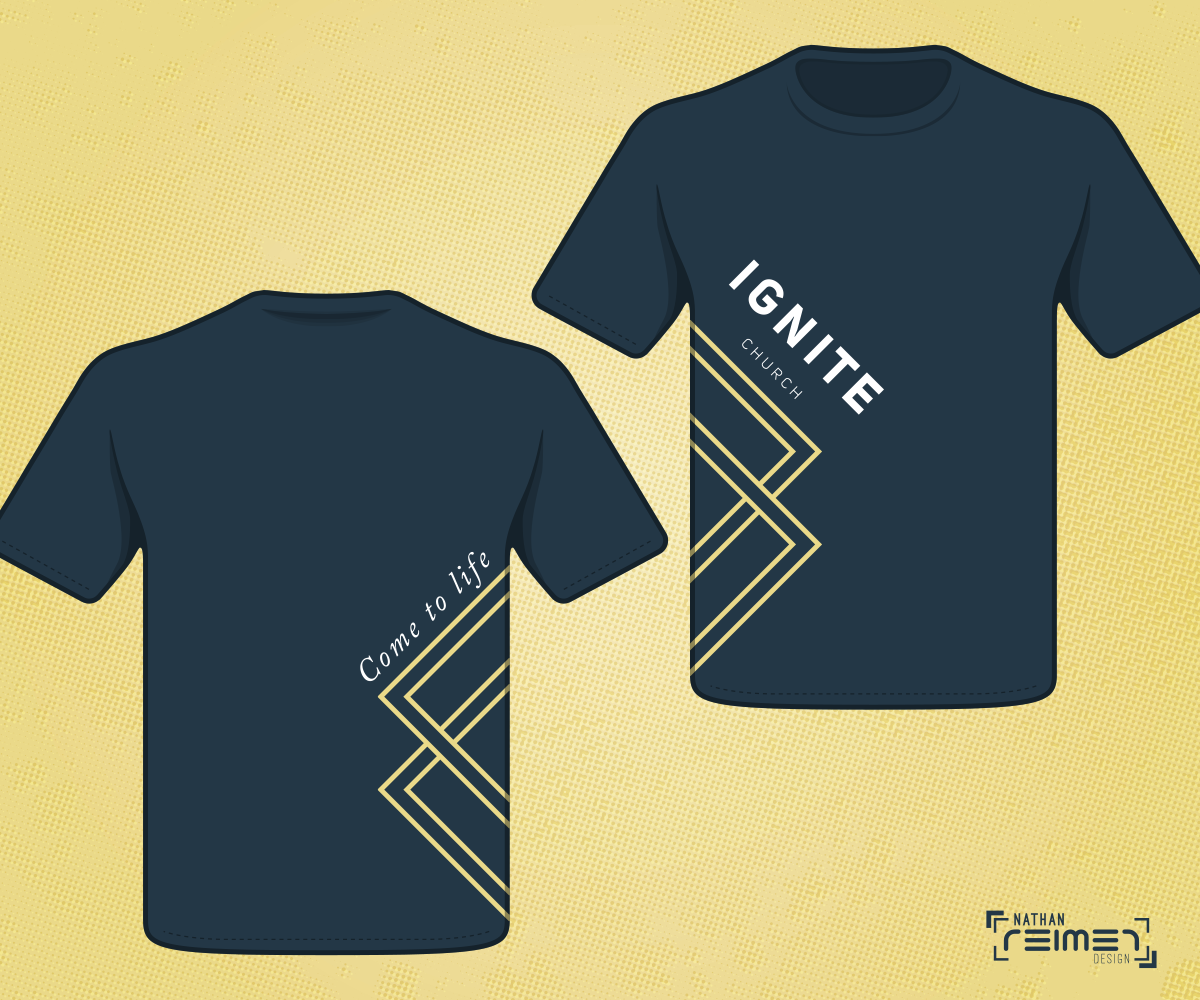 Apparel Design by nreimer for Ignite Church | Design #19091018