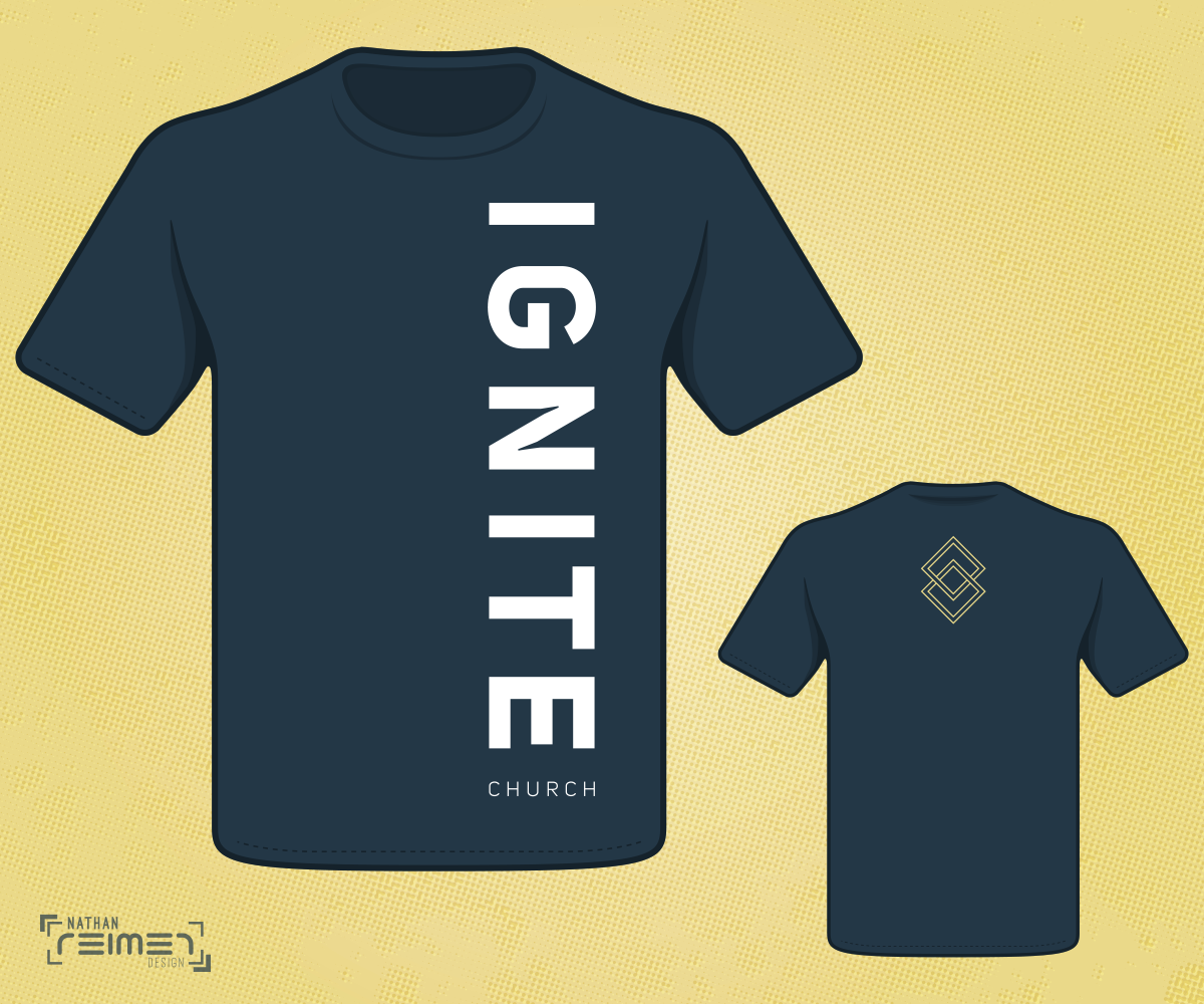 Apparel Design by nreimer for Ignite Church | Design #19091024