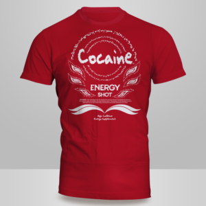 Cocaine Energy Shot t-shirt design | T-Shirt-Design von Kero