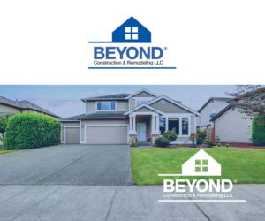 Logo Design by NSP Design for Beyond Construction & Remodeling LLC | Design: #19270758