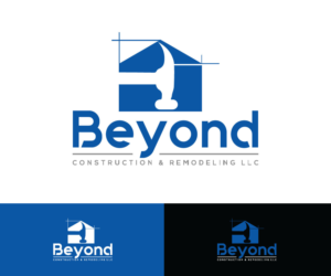 Logo Design by designmind78 for Beyond Construction & Remodeling LLC | Design: #19155667