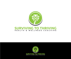 Logo Design by designmind78 for Surviving To Thriving Health & Wellness Coaching | Design: #19188476