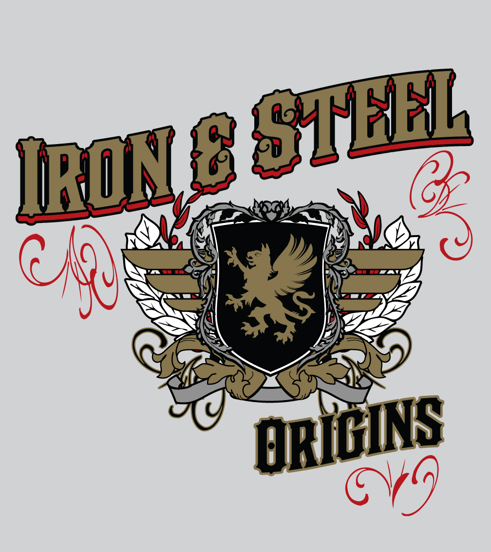 T-shirt Design by FranklyGraphicDesign for Iron and Steel clothing | Design #19246805