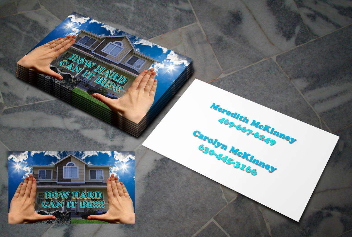 Business Card Design by Fitzi610 for HOW HARD CAN IT BE? | Design #2873814