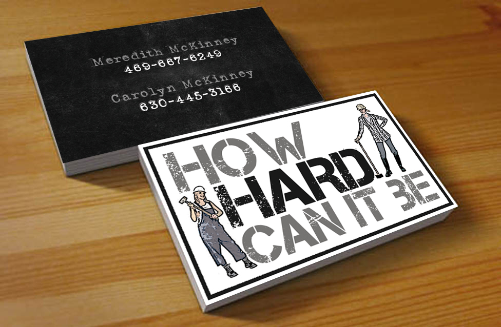Business Card Design by Hardcore Design for HOW HARD CAN IT BE? | Design #2884519