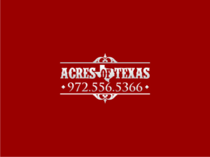 Acres of Texas and phone number on sign (972)-556-5366 | Diseño de Logo por Atvento Graphics