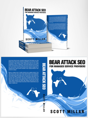 Book cover required for new book business book (Bear Attack SEO for Managed Service Providers) | Book Cover Design by Estratosphera