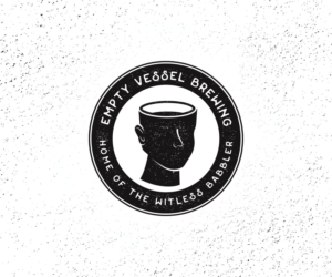 ‘Empty Vessel Brewing’ with the by-line ‘Home of the witless babbler’ | Diseño de Logo por 91.kremena.petrova