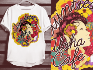 Aunties Aloha Cafe t-shirt design | T-shirt Design by DUBIOSUL