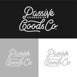 Logo Design by notsllingdrgs for Passive Aggressive Goods Co. | Design #19498119