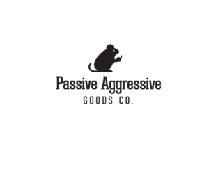 Passive Aggressive Goods Co. | Design de Logo par Buck Tornado