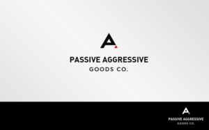 Logo Design by Grafactory for Passive Aggressive Goods Co. | Design: #19454418