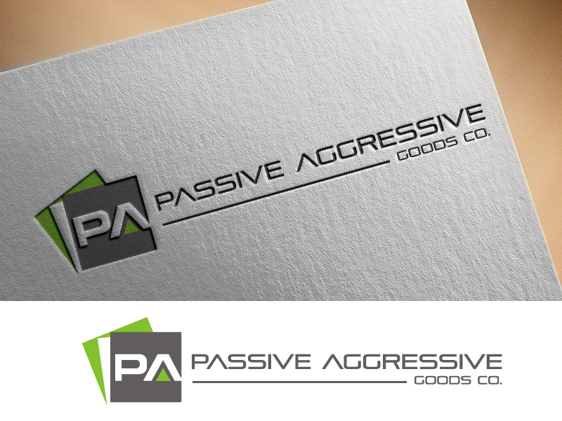 Logo Design by ErTistic for Passive Aggressive Goods Co. | Design #19444085