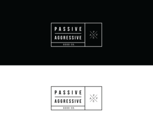Logo Design by royanmj04 for Passive Aggressive Goods Co. | Design: #19462673