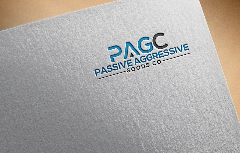 Logo Design by Rimjim$$ for Passive Aggressive Goods Co. | Design #19460267