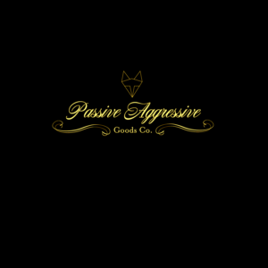 Logo Design by Taylor H. for Passive Aggressive Goods Co. | Design: #19487504