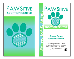 Business Card Design by piersols for PAWSITIVE Adoption Center | Design #2893004