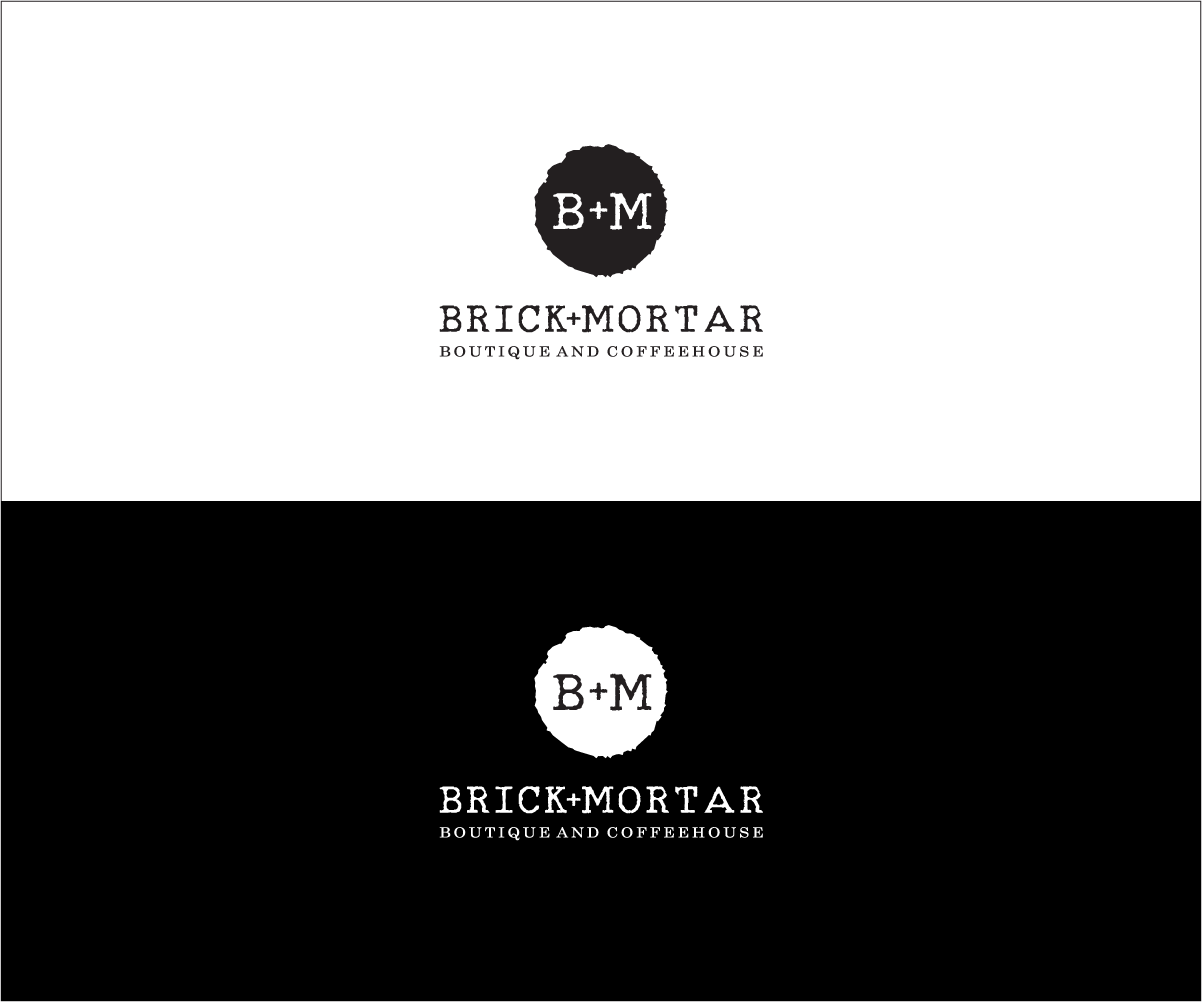 Diseño de Logo por bijuak para Brick + Mortar boutique and coffeehouse | Diseño #19617135