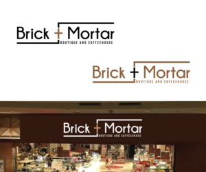 Logo Design by designmind78 for Brick + Mortar boutique and coffeehouse | Design: #19617650