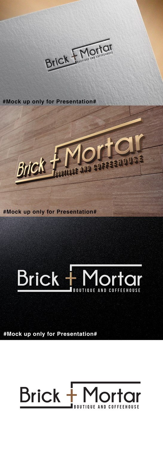 Logo Design by designmind78 for Brick + Mortar boutique and coffeehouse | Design #19617651